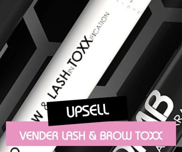 La venta adicional fácil: vender Lash & Brow Toxx